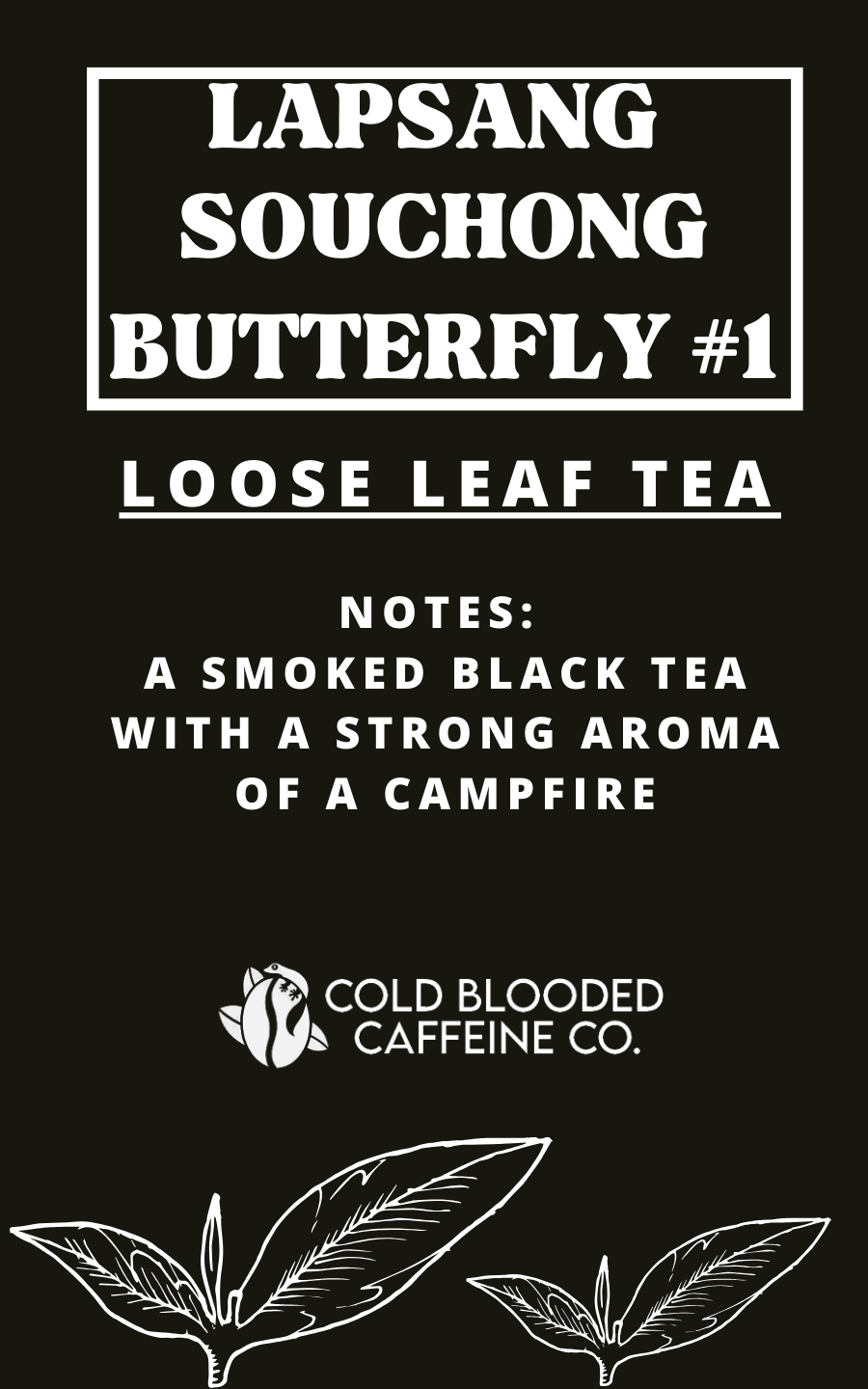 Lapsang Souchong Butterfly Smoked Black Loose Leaf Tea
