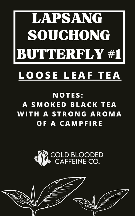 Lapsang Souchong Butterfly Smoked Black Loose Leaf Tea